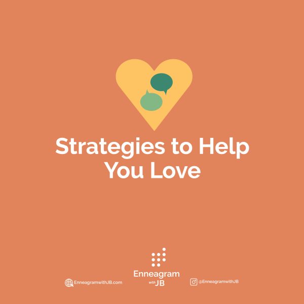 Strategies To Help You Love