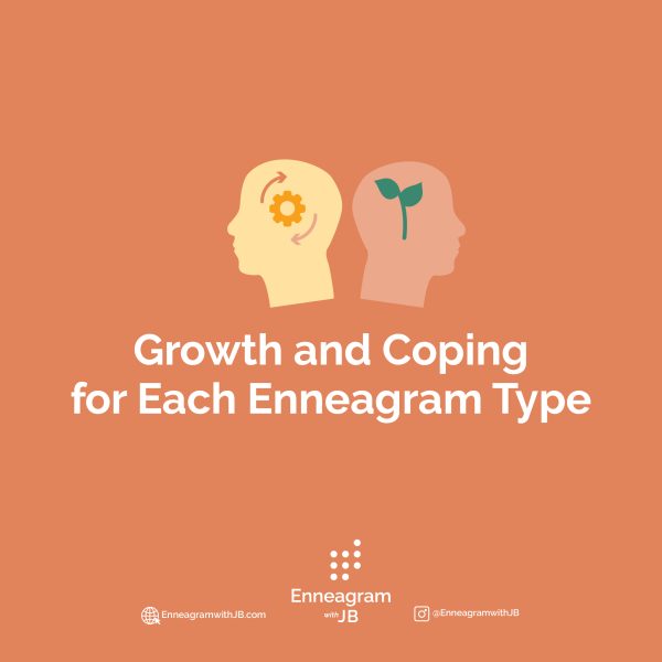 Growth and Coping for Each Enneagram Type